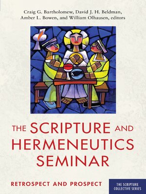 cover image of The Scripture and Hermeneutics Seminar, 25th Anniversary